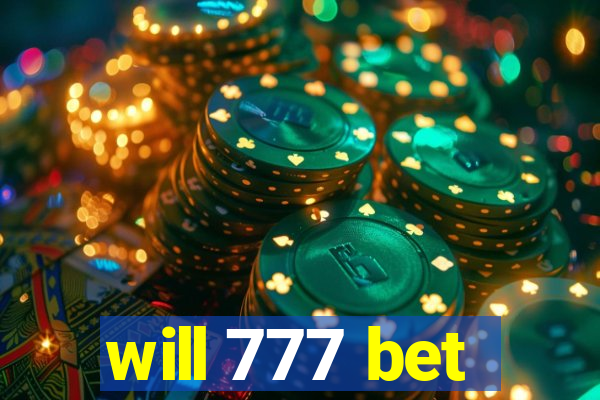 will 777 bet